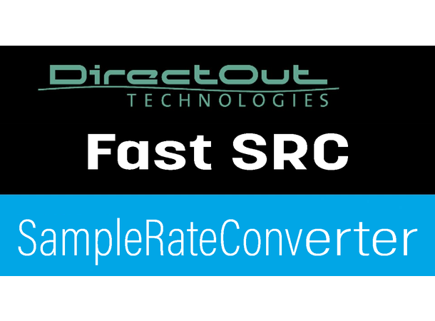 Direct Out PRODIGY Lisens FastSRC Fast Sample Rate Converter
