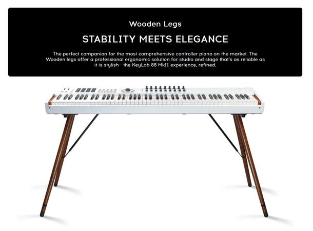 Arturia Wooden Legs STABILITY MEETS ELEGANCE 