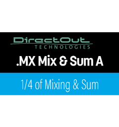 Direct Out PRODIGY.MX Mix & Sum A 1/4 of the Mixing & Sum Capabilities