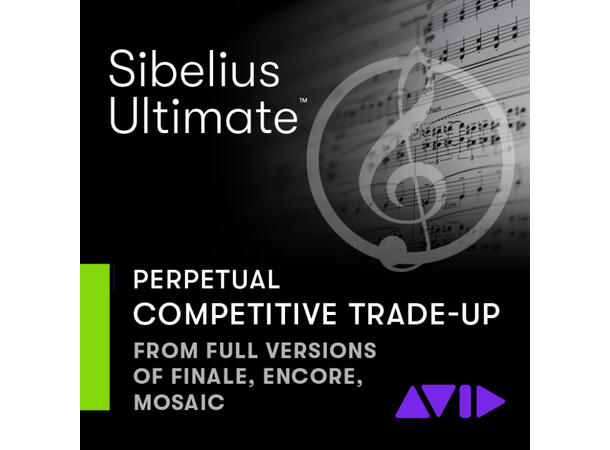 Sibelius | Ultimate Perpetual Trade-UP TRADE-UP from Finale, Encore, Mosaic, No 