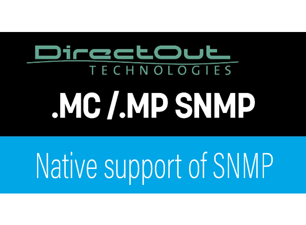 Direct Out PRODIGY Lisens SNMP Native support of SNMP Software Protocol