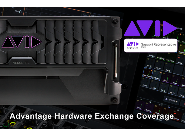 Avid Advantage E6LX-128, Elite Live 1 år Hardware Exchange coverage 