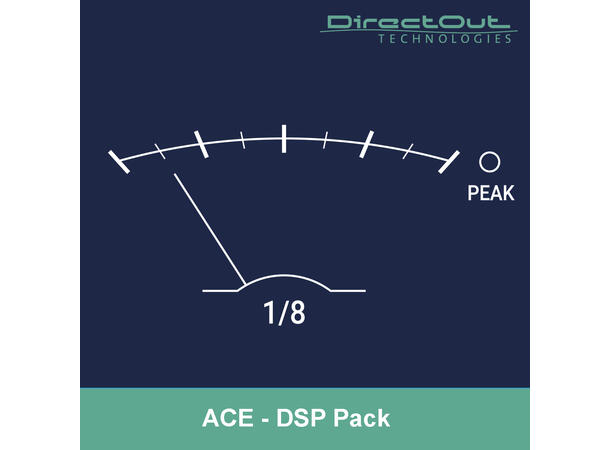 Direct Out ACE Lisens DSP Pack Aktiverer 1/8 av DSP resurser i ACE 