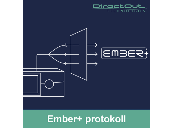 Direct Out PRODIGY.MC Lisens EMBER+ Native support of EMBER+ Lisens for .MC 